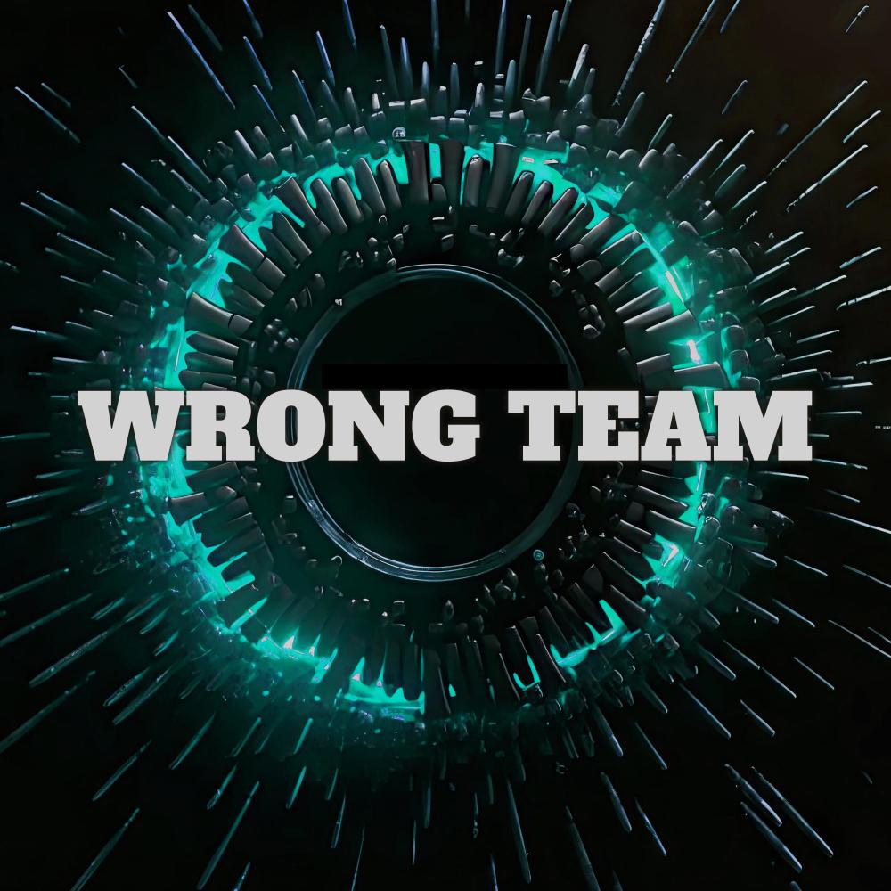 Wrong Team (feat. Mozzy) (Explicit)