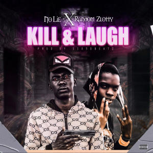 ดาวน์โหลดและฟังเพลง Kill and laugh (feat. Zlotty) พร้อมเนื้อเพลงจาก Nolie