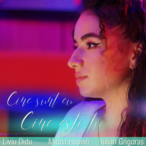 Listen to Cine esti tu , Cine sunt eu song with lyrics from Liviu Didu