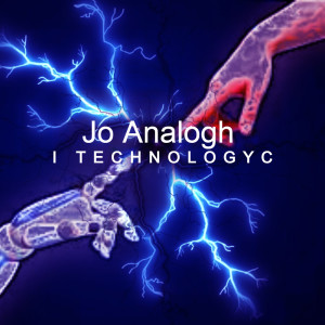 Album I TECHNOLOGYC oleh Jo Analogh