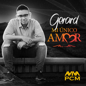 收听Gerard的Mi Unico Amor歌词歌曲