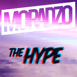 收聽Moradzo的The Hype歌詞歌曲