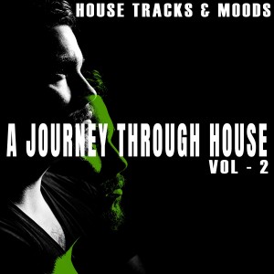 Album A Journey Through House, Vol. 2 oleh Various Artists