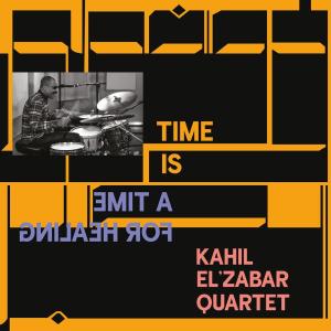 ดาวน์โหลดและฟังเพลง Time IS พร้อมเนื้อเพลงจาก The Kahil El'Zabar Quartet