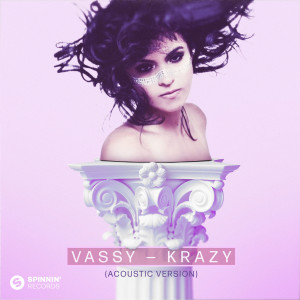 Vassy的專輯Krazy (Acoustic Version)