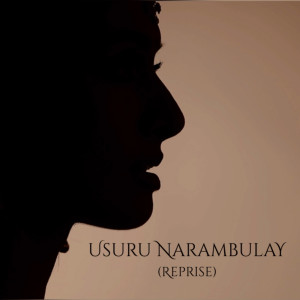 Album Usuru Narambulay (Reprise) oleh Ashnaa