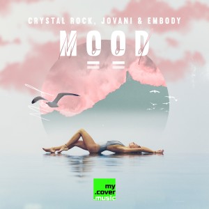 收聽Crystal Rock的Mood (Explicit)歌詞歌曲