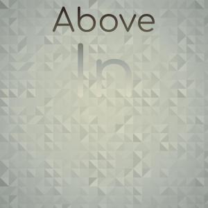 Listen to Above In song with lyrics from Chinna Brai