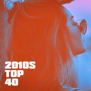 Absolute Smash Hits的專輯2010s Top 40