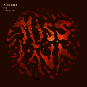 Album Red Supergiant oleh Miss Lava