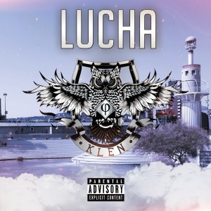 收聽Klen的Lucha歌詞歌曲