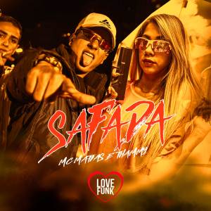 Listen to Safada (Explicit) song with lyrics from MC Matias