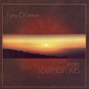 ดาวน์โหลดและฟังเพลง Southern Skies- Reprise พร้อมเนื้อเพลงจาก Tony O'Connor