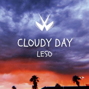 收听Leso的Cloudy Day歌词歌曲