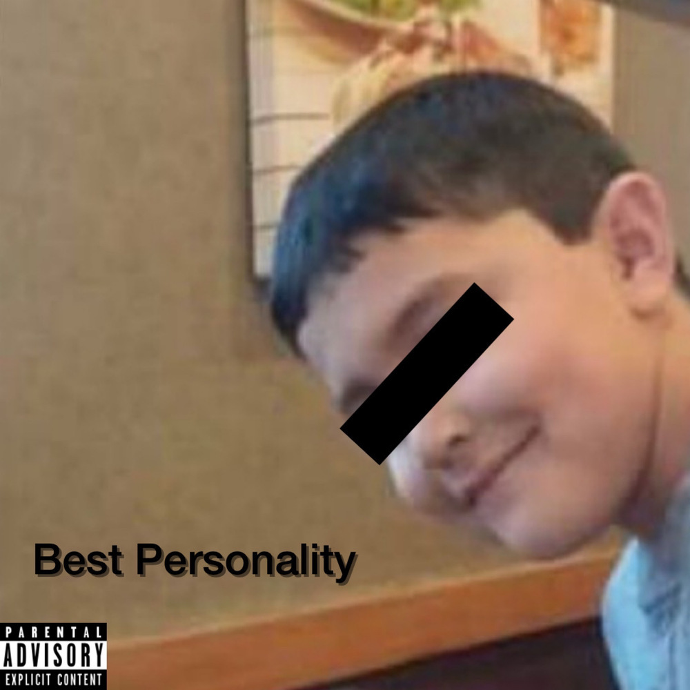 Best Personality (Explicit)