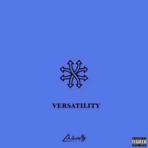 ดาวน์โหลดและฟังเพลง Versatility (Explicit) พร้อมเนื้อเพลงจาก Adversity