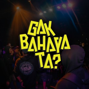 Album Gak Bahaya Ta from Mata Panda