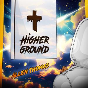 Allen Thomas的專輯Higher Ground
