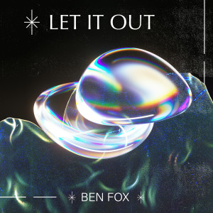 Album Let It Out oleh Ben Fox