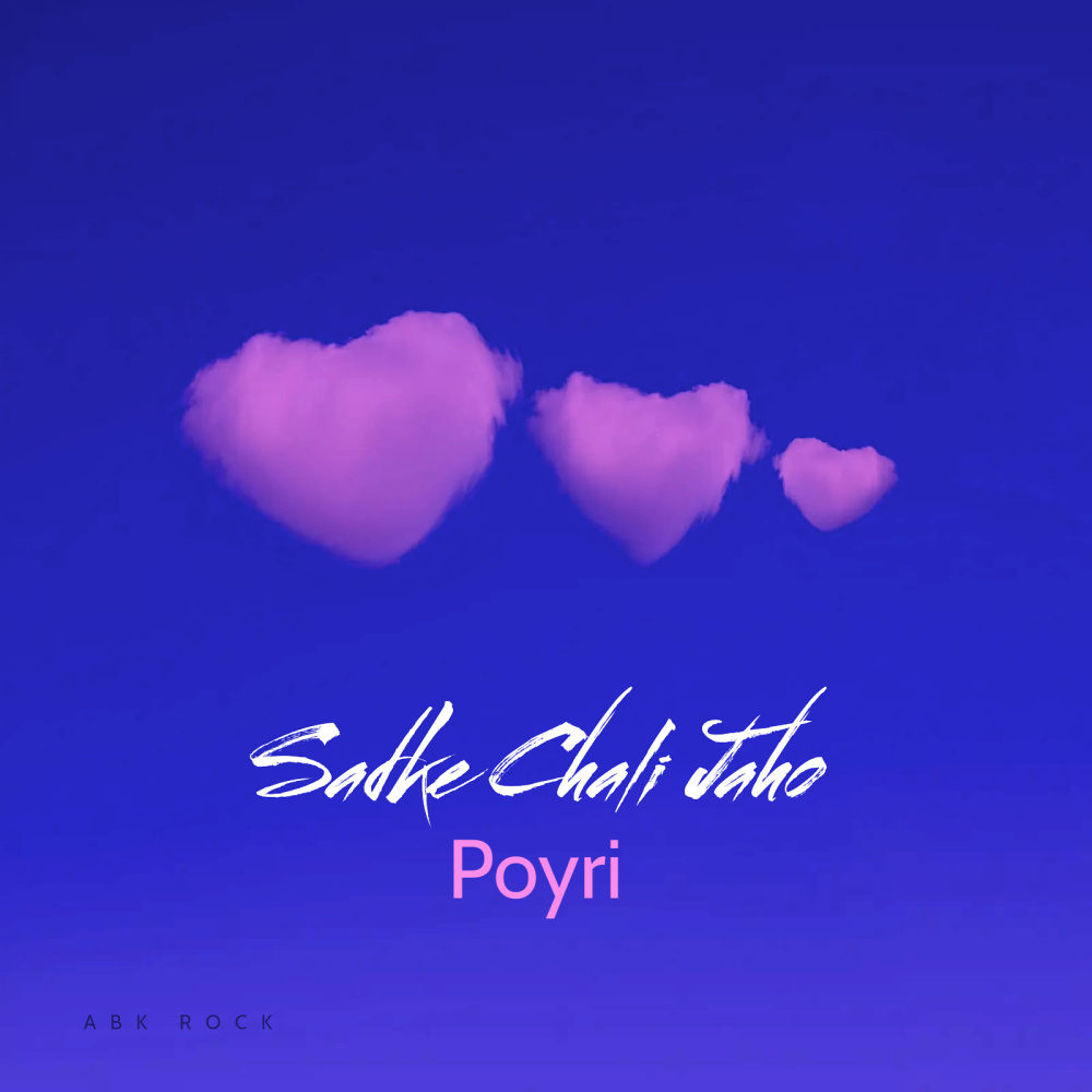 Sadke Chali Jaho Poyri