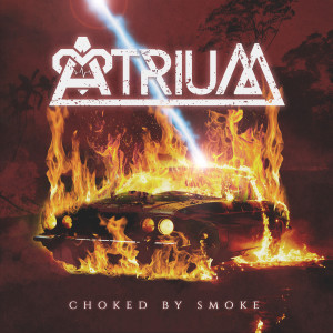 Atrium的專輯Choked by Smoke