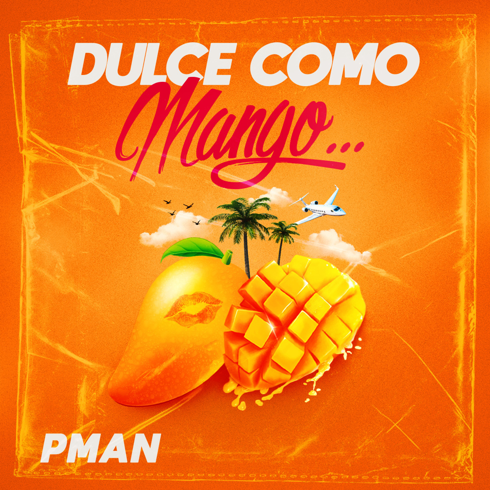 Dulce Como Mango (Explicit)