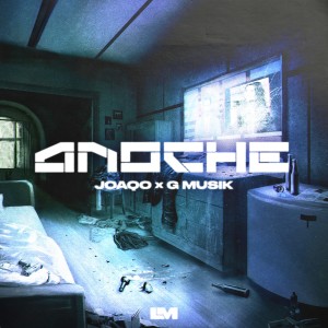 ดาวน์โหลดและฟังเพลง Anoche (Explicit) พร้อมเนื้อเพลงจาก Joaqo