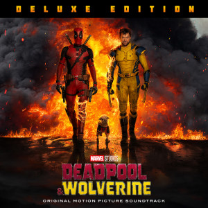 Various Artists的專輯Deadpool & Wolverine (Original Motion Picture Soundtrack/Deluxe Edition) [Explicit]