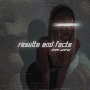 Album Results and Facts oleh True World