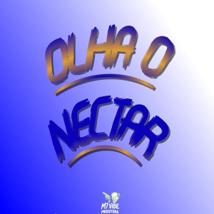 收聽DJ ZK ORIGINAL的Olha o Nectar (Explicit)歌詞歌曲