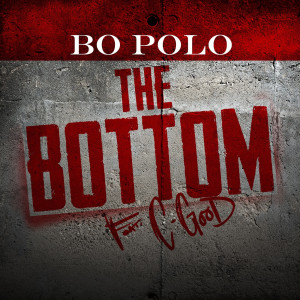 อัลบัม The Bottom (feat. C-Good) (Explicit) ศิลปิน C-good