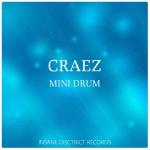 ดาวน์โหลดและฟังเพลง Mini Drum (Fristik Remix) พร้อมเนื้อเพลงจาก Craez