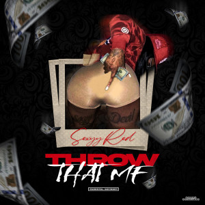 Throw That Mf (Explicit) dari Sexyy Red