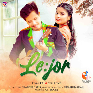 ดาวน์โหลดและฟังเพลง Lejor พร้อมเนื้อเพลงจาก Riyan Raj