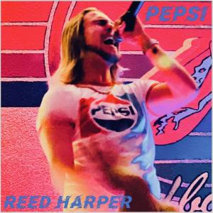 收聽Reed Harper的Pepsi歌詞歌曲