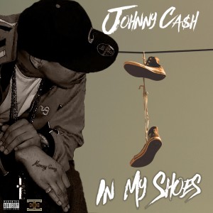Johnny Ca$h的專輯In My Shoes