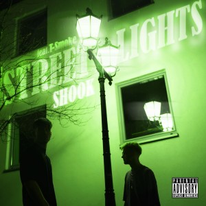 อัลบัม STREET LIGHTS (feat. T-Smoke) (Explicit) ศิลปิน Shook