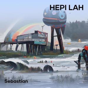 Sebastian的專輯Hepi Lah