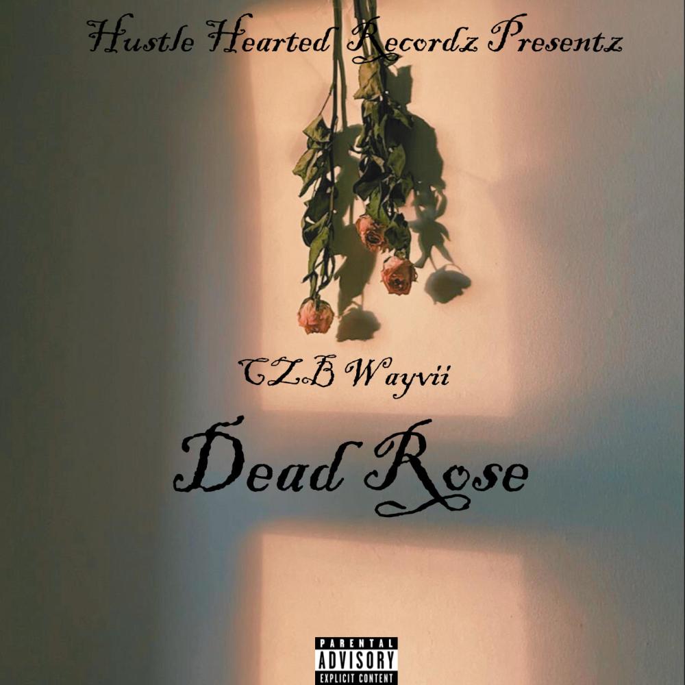 Dead Rose (Explicit)