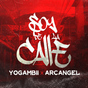 收聽YoGambii的Soy De La Calle (Explicit)歌詞歌曲