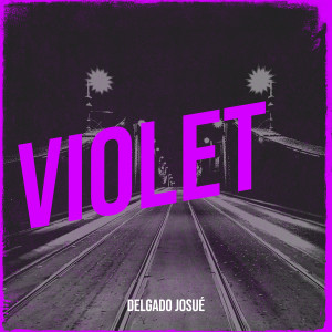 Listen to Violet song with lyrics from Delgado Josué