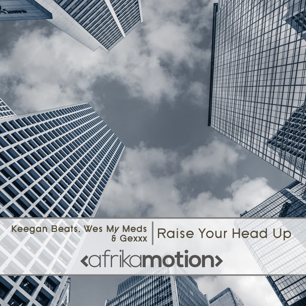 Raise Your Head Up