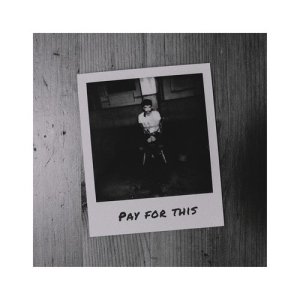 ดาวน์โหลดและฟังเพลง Pay for This พร้อมเนื้อเพลงจาก Normandie