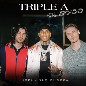 อัลบัม Triple A (feat. NLE Choppa) ศิลปิน Jubel