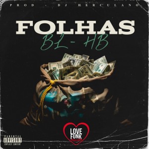 BL SR的專輯Folhas (Explicit)