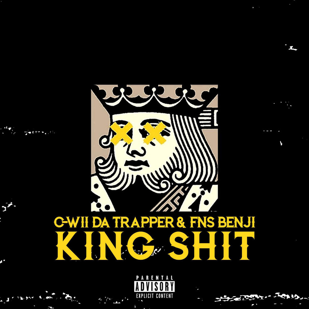 King Shit (Explicit)