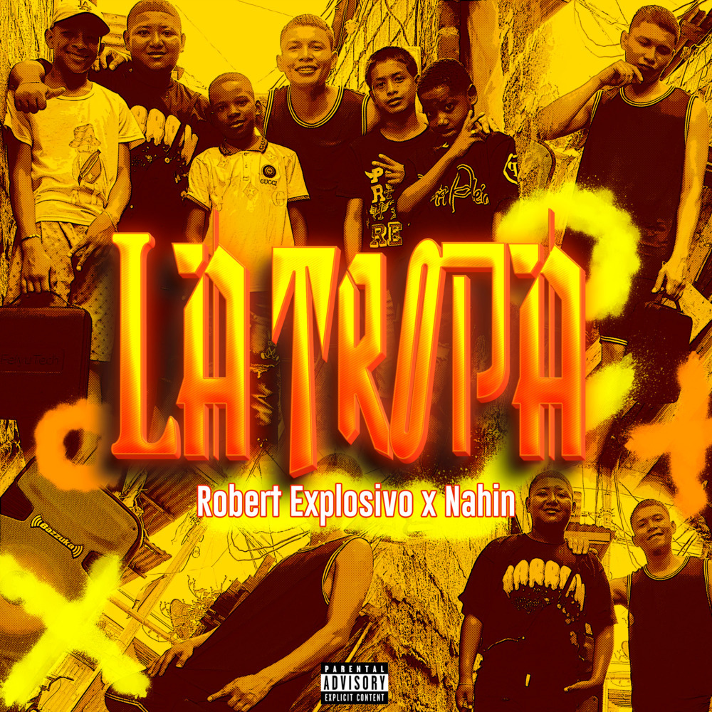 La Tropa (Explicit)