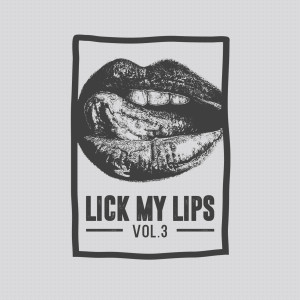 อัลบัม Lick My Lips, Vol. 3 ศิลปิน Various Artists