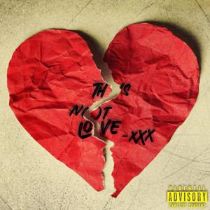 收聽Mixxxed Feelings的This not love歌詞歌曲