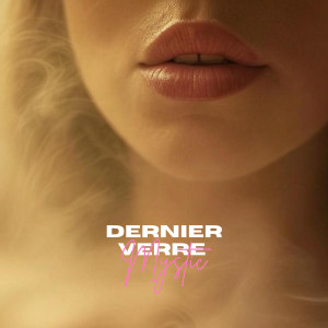 Mystic的专辑Dernier verre